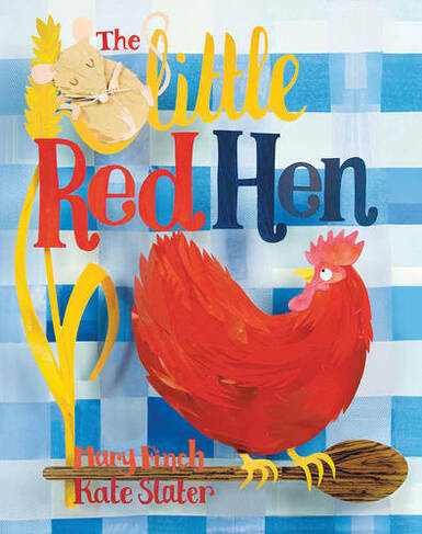Little Red Hen: (Revised ed.)
