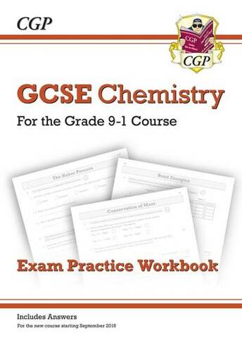 GCSE Chemistry Exam Practice Workbook (includes answers): for the 2024 and 2025 exams: (CGP GCSE Chemistry)