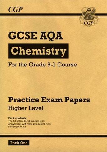 GCSE Chemistry AQA Practice Papers: Higher Pack 1