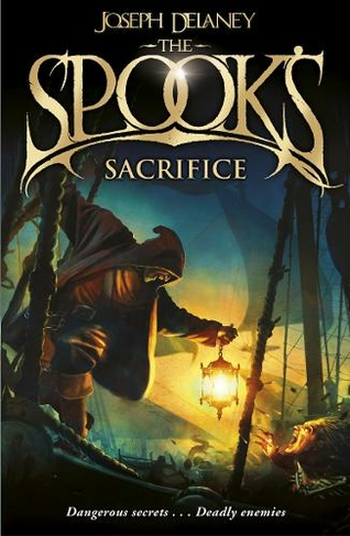 The Spook's Sacrifice: Book 6 (The Wardstone Chronicles)