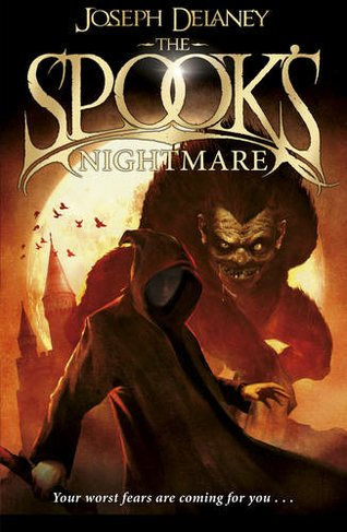 The Spook's Nightmare: Book 7 (The Wardstone Chronicles)