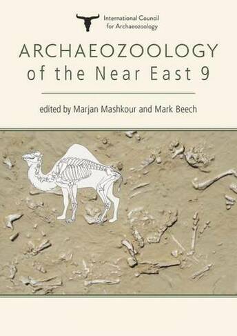 Archaeozoology of the Near East 9