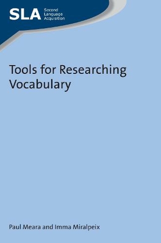 Tools for Researching Vocabulary: (Second Language Acquisition)