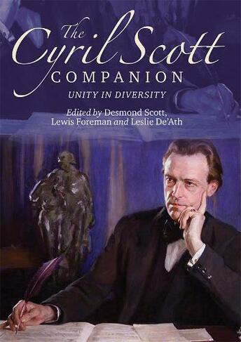 The Cyril Scott Companion: Unity in Diversity