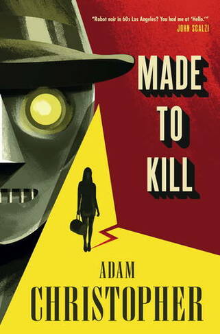 Made to Kill: (LA Trilogy 1)