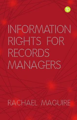 Information Rights for Records Managers