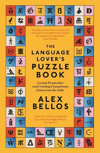 The Language Lover's Puzzle Book: Lexical perplexities and cracking conundrums from across the globe (Main)