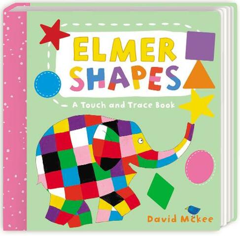 Elmer Shapes: A Touch and Trace Book: (Elmer Picture Books)