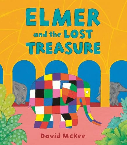 Elmer and the Lost Treasure: (Elmer Picture Books)