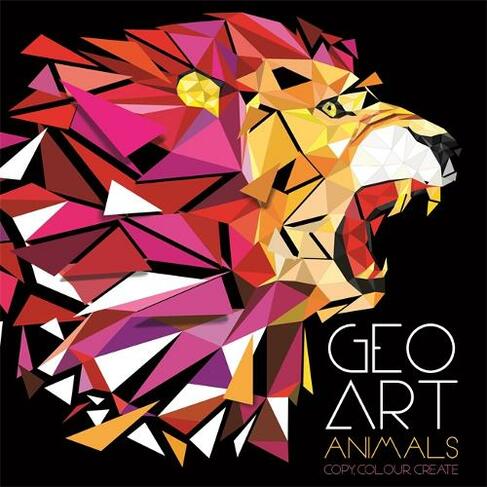 Geo Art Animals: (Activity (Children's))