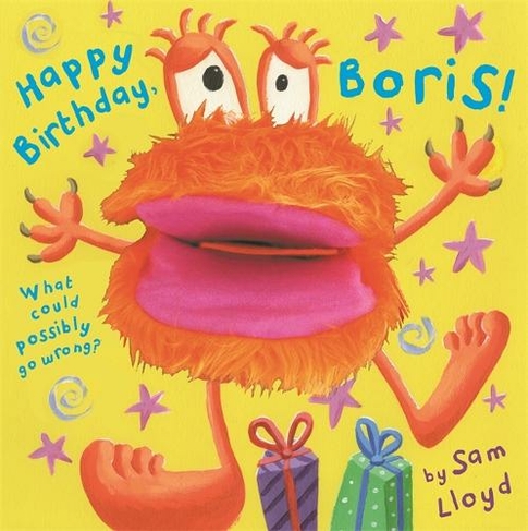 Happy Birthday, Boris!: (Lloyd, Sam Series)
