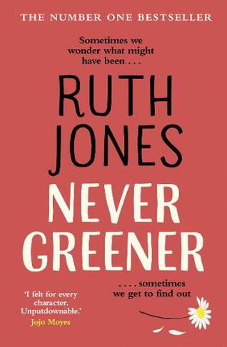 Never Greener: The number one bestselling novel from the co-creator of GAVIN & STACEY