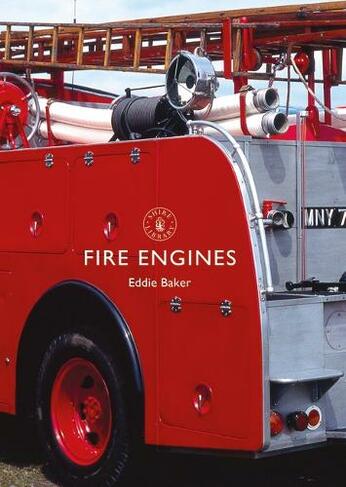 Fire Engines: (Shire Library)