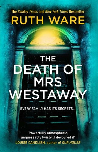 The Death of Mrs Westaway: A modern-day murder mystery from The Sunday Times Bestseller