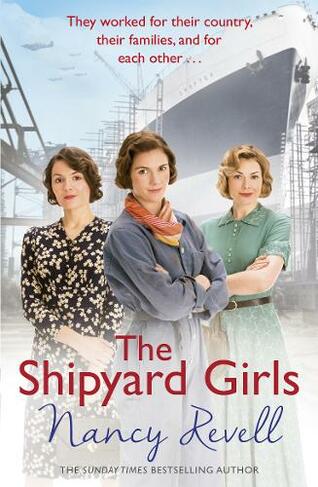 The Shipyard Girls: Shipyard Girls 1 (The Shipyard Girls Series)