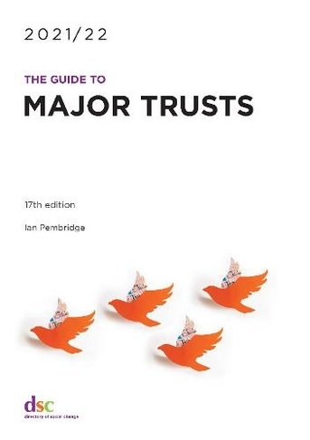 The Guide to Major Trusts 2023/24: (17th New edition)