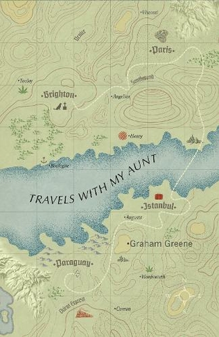 Travels With My Aunt: (Vintage Voyages) (Vintage Voyages)