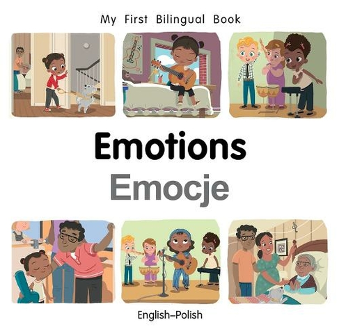 My First Bilingual Book-Emotions (English-Polish): (My First Bilingual Book)