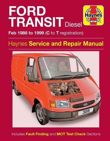 Ford Transit Diesel (86 - 99) C to T: (New edition)