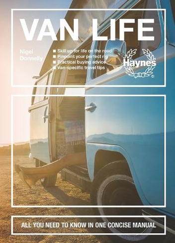 Van Life: (Concise Manual)