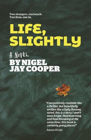 Life, Slightly - A Novel