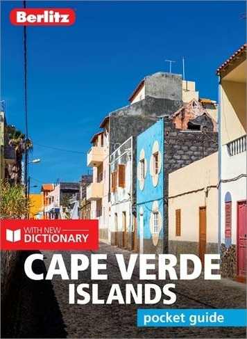 Berlitz Pocket Guide Cape Verde (Travel Guide with Dictionary): (Berlitz Pocket Guides 3rd Revised edition)