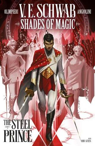 Shades of Magic: The Steel Prince: (Shades of Magic: The Steel Prince 1)