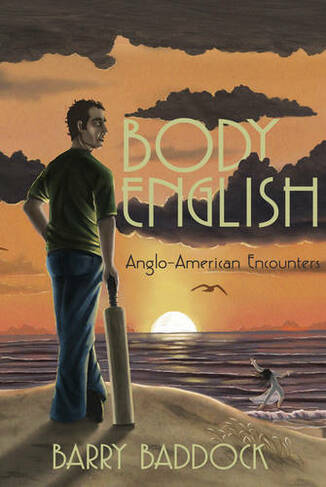 Body English: Anglo-American Encounters