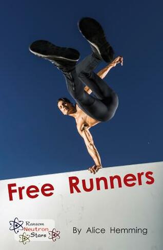 Free Runners: (Neutron Stars)