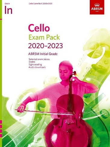 Cello Exam Pack 2020-2023, Initial Grade: Score & Part +audio (ABRSM Exam Pieces)