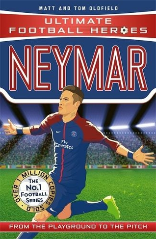 Neymar (Ultimate Football Heroes - the No. 1 football series): Collect Them All! (Ultimate Football Heroes)