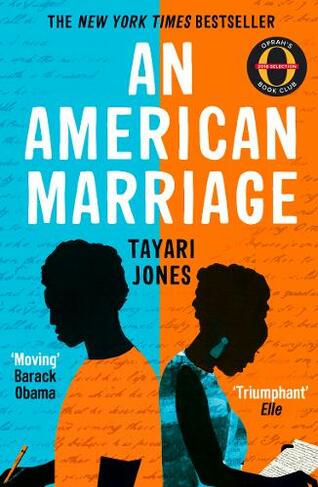 An American Marriage: WINNER OF THE WOMEN'S PRIZE FOR FICTION, 2019
