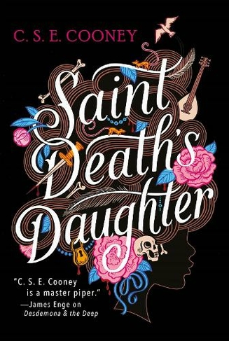Saint Death's Daughter: 2023 World Fantasy Award Winner!: (Saint Death Series)
