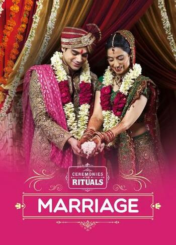 Marriage: (Ceremonies and Rituals)