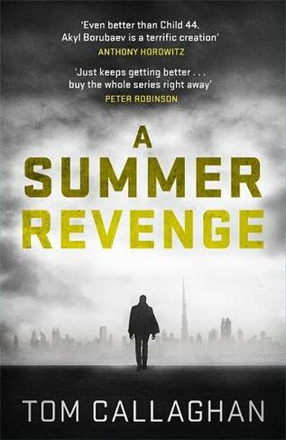 A Summer Revenge: An Inspector Akyl Borubaev Thriller (3)