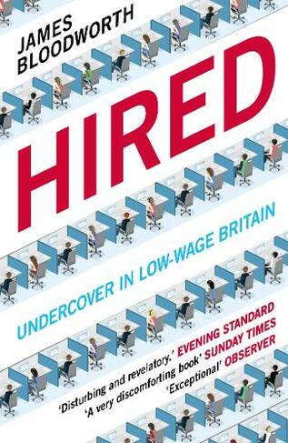 Hired: Six Months Undercover in Low-Wage Britain (Main)