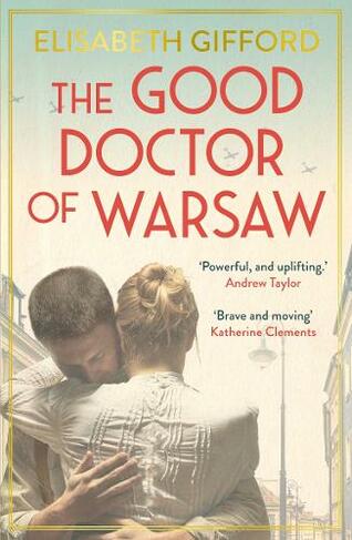 The Good Doctor of Warsaw: (Main)