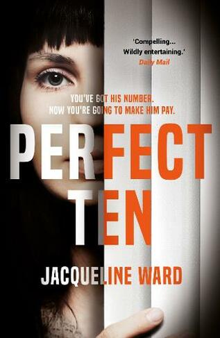 Perfect Ten: A powerful novel about one woman's search for revenge (Main)
