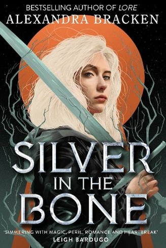 Silver in the Bone: Book 1 (Silver in the Bone)