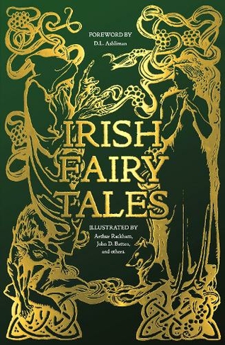 Irish Fairy Tales: (Gothic Fantasy)