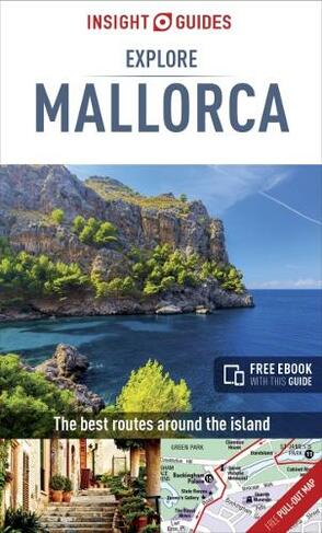 Insight Guides Explore Mallorca (Travel Guide with Free eBook): (Insight Explore Guides 2nd Revised edition)