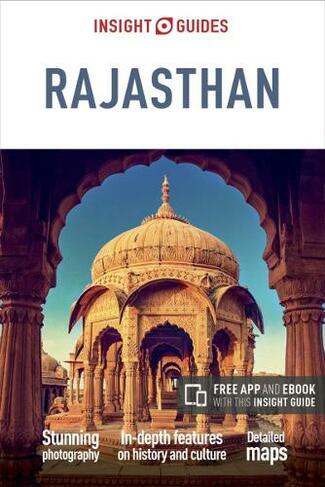 Insight Guides Rajasthan (Travel Guide with Free eBook): (Insight Guides Main Series)
