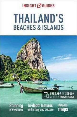 Insight Guides Thailands Beaches and Islands (Travel Guide with Free eBook): (Insight Guides Main Series 4th Revised edition)