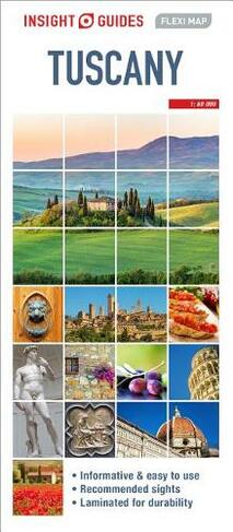 Insight Guides Flexi Map Tuscany: (Insight Flexi Maps)