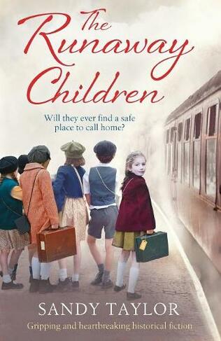 The Runaway Children: Gripping and heartbreaking historical fiction