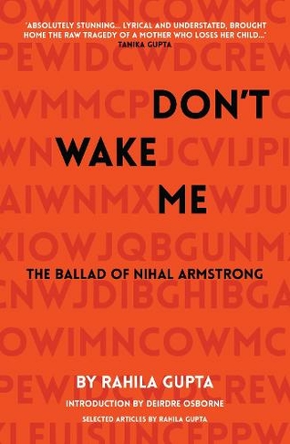 Don't Wake Me: The Ballad Of Nihal Armstrong: (Oberon Modern Plays)