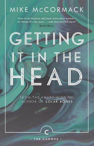 Getting it in the Head: (Canons Main - Canons Imprint)