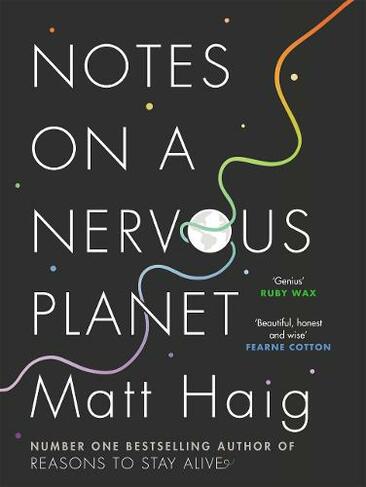 Notes on a Nervous Planet: (Main)