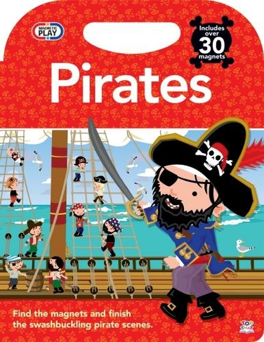 Magnetic Play Pirates: (Magnetic Play)