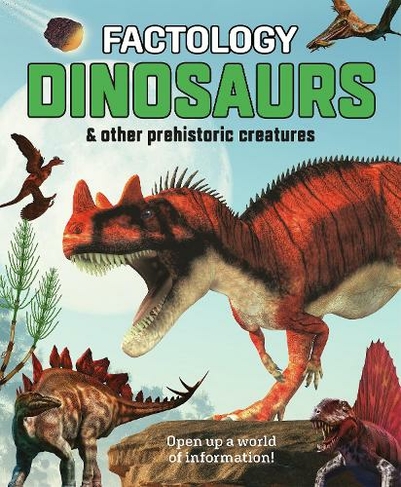 Factology: Dinosaurs: Open Up a World of Information! (Factology)